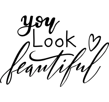 You Look Beautiful Spiegel Aufkleber - TenStickers
