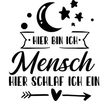 Sticker Zitat Hier bin ich Mensch - TenStickers