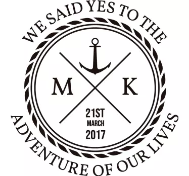 Hochzeitsaufkleber We said yes to the adventure - TenStickers