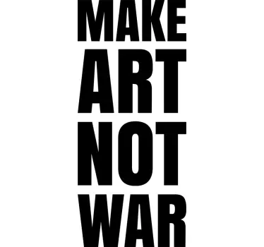 Wandtattoo Make Art not War - TenStickers