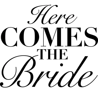 Here comes the bride Aufkleber - TenStickers
