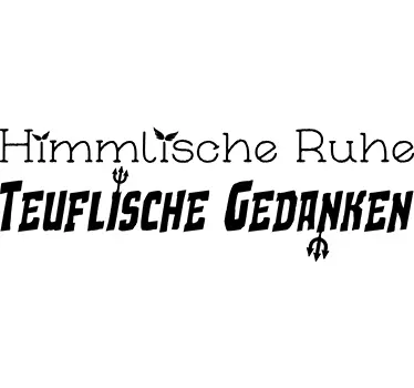 Wandtattoo Sprüche Himmlische Ruhe - Teuflische Gedanken - TenStickers