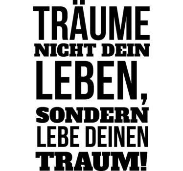 Wandtattoo Sprüche Lebe deinen Traum - TenStickers
