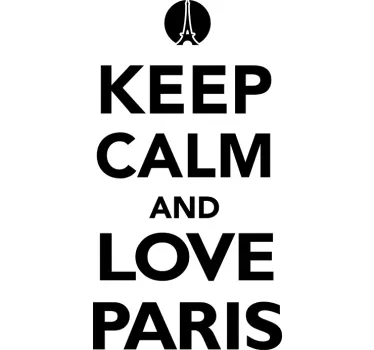 Wandtattoo Keep Calm Love Paris - TenStickers