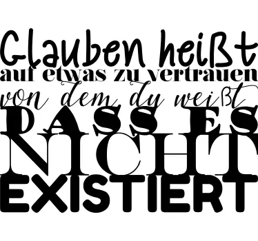 Wandtattoo Sprüche Glauben heißt... - TenStickers