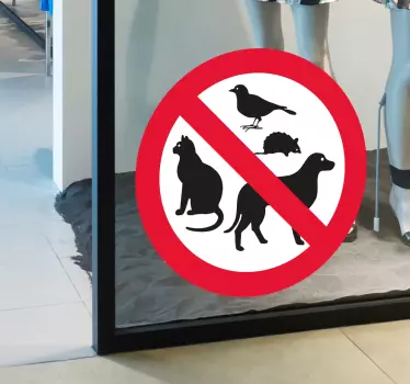 Schaufensteraufkleber Tiere verboten - TenStickers
