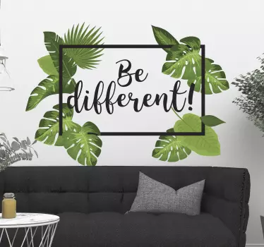 Wandtattoo Pflanzen Be Different - TenStickers