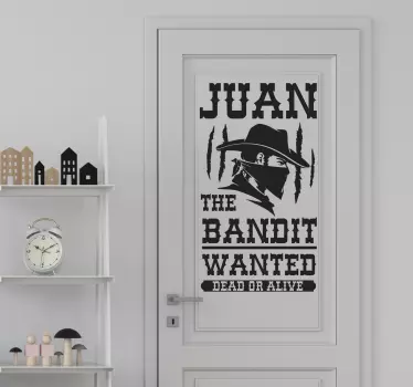 Folie tür juan der bandit gesucht - TenStickers