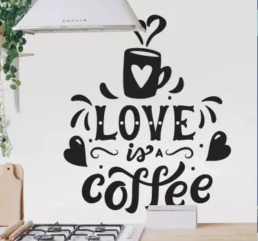 Getränke Aufkleber Love Is Coffee Zitat - TenStickers