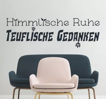 Wandtattoo Sprüche Himmlische Ruhe - Teuflische Gedanken - TenStickers