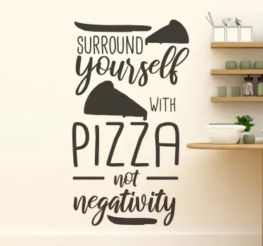 Pizza Zitat Wandtattoo - TenStickers