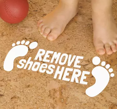 Bodenaufkleber Remove Shoes Here - TenStickers