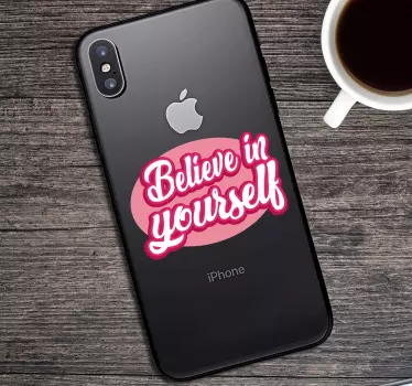 Sticker IPhone habe vertrauen in dich selbst - TenStickers