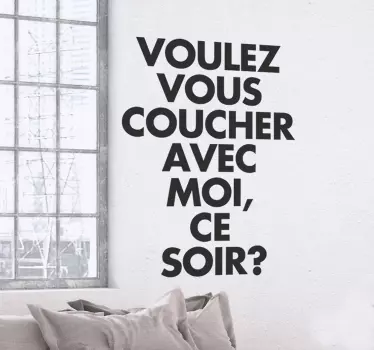 Wandtattoo voulez vous coucher - TenStickers