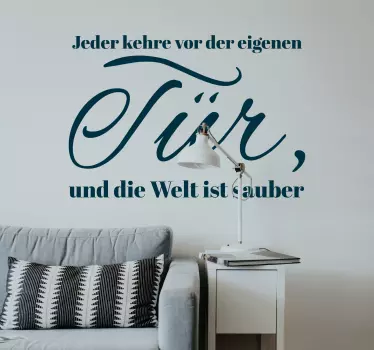 Sticker Zitat kehre vor der eigenen Tür - TenStickers