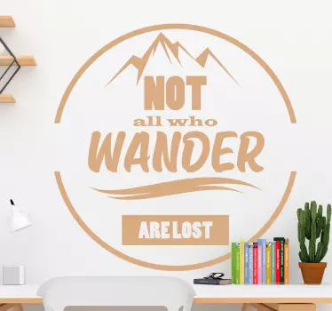 Wandtattoo zitat nicht jeder wanderer ist verwirrt - TenStickers