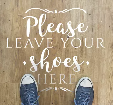 Bodenaufkleber Please Leave Your Shoes Here - TenStickers