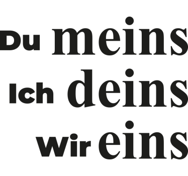 Pärchen T Shirts du bist meins, ich deins, wir sind eins - TenStickers