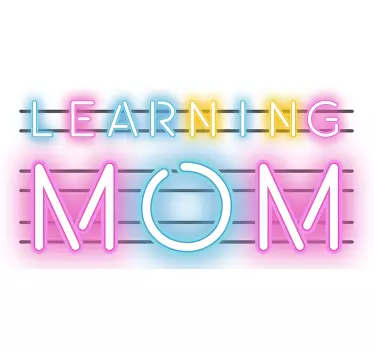 Mutter tochter t shirts learning mama neon schild - TenStickers