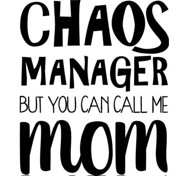 Muttertag T Shirt Chaos Manager Mutter - TenStickers