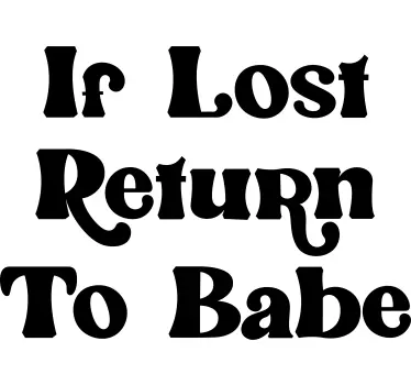 If lost, return to Babe Partner Pullover - TenStickers