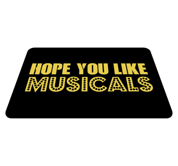 Vinyl Teppich Spruch hoffnung wie musicals - TenStickers